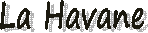 La Havane