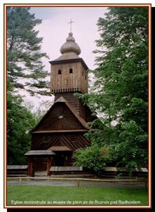 Eglise en bois debout, muse de Roznov